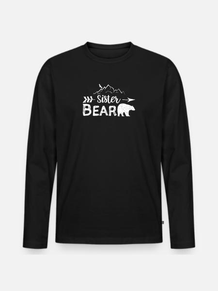 Sister Bear - sister - Men's Premium Organic Long Sleeve Shirt - black