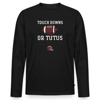 Touchdowns ou Tutus - Football - T-shirt manches longues Premium bio Homme - noir - Devant - Nico (187cm)