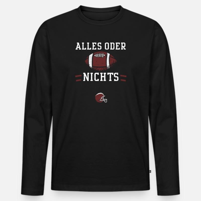 Alles oder nichts - Football - Männer Premium Bio Langarmshirt - Schwarz