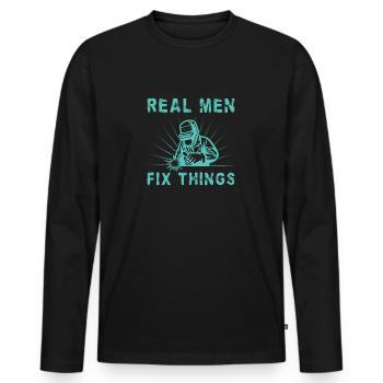 Real Men Fix Things - Welding Gifts - Männer Premium Bio Langarmshirt - Schwarz - Vorne - Nico (187cm)