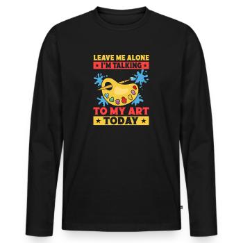 Artist Painter Graphic Talking To My Art Today Art - Männer Premium Bio Langarmshirt - Schwarz - Vorne - Nico (187cm)