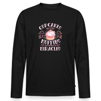 Pastry Lover Muffins Believed Miracles Gift - Männer Premium Bio Langarmshirt - Schwarz - Vorne - Nico (187cm)
