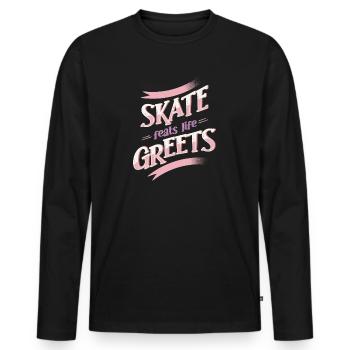 Rollerskater Party Skate Feats Life Greets Gift - Männer Premium Bio Langarmshirt - Schwarz - Vorne - Nico (187cm)