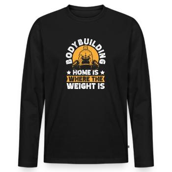 Powerlifting Bodybuilder Home Is Where Weights Is - Men's Premium Organic Long Sleeve Shirt - black - Front - Nico (187cm)