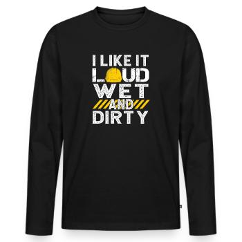 I Like It Loud Dirty Saying Construction Site Men - Männer Premium Bio Langarmshirt - Schwarz - Vorne - Nico (187cm)