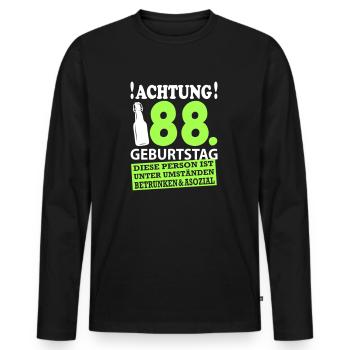 88 Geburtstag Besoffen Alkohol Jahre - Männer Premium Bio Langarmshirt - Schwarz - Vorne - Nico (187cm)