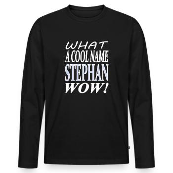 Je m’appelle Stephan, je suis Stephan Gift Idea - T-shirt manches longues Premium bio Homme - noir - Devant - Nico (187cm)