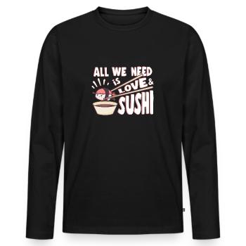 Japanese Food Lover All We Need Is Love Sushi - Men's Premium Organic Long Sleeve Shirt - black - Front - Nico (187cm)