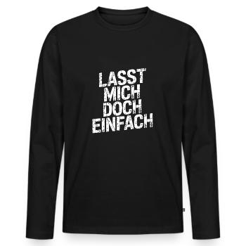 Lasst mir meine Ruhe - nicht stören - Männer Premium Bio Langarmshirt - Schwarz - Vorne - Nico (187cm)