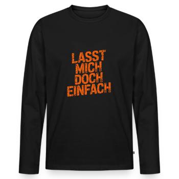 Lasst mir meine Ruhe - einfach in Ruhe lassen - Männer Premium Bio Langarmshirt - Schwarz - Vorne - Nico (187cm)