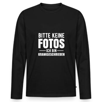 Bitte Keine Fotos Ich Bin Krankgeschrieben - Männer Premium Bio Langarmshirt - Schwarz - Vorne - Nico (187cm)