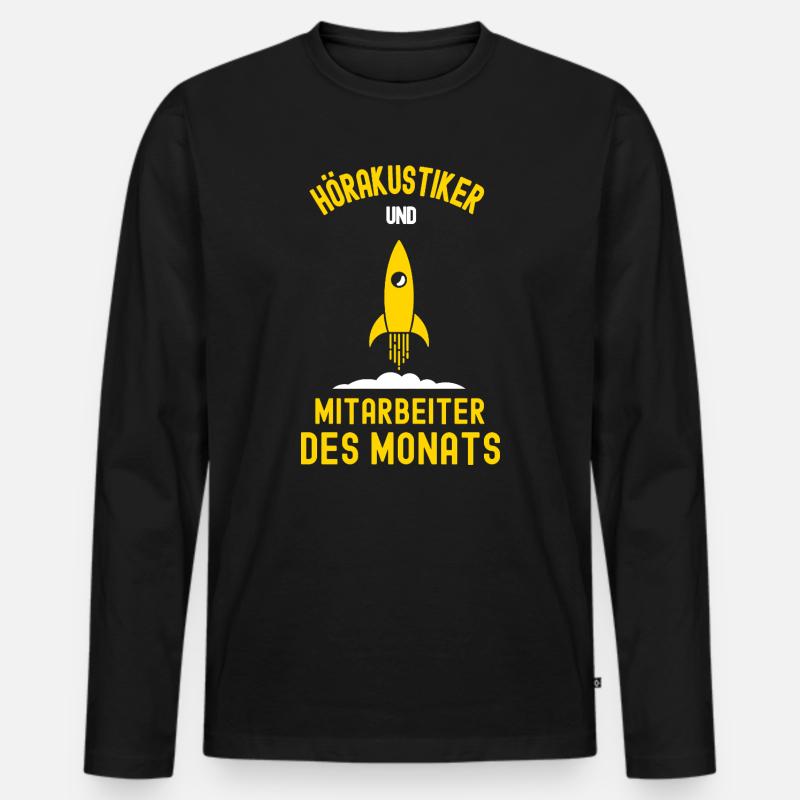 Hörakustiker Mitarbeiter des Monats Hörakustik - Männer Premium Bio Langarmshirt - Schwarz