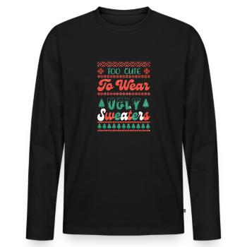 Too Cute To Wear Ugly - Men's Premium Organic Long Sleeve Shirt - black - Front - Nico (187cm)