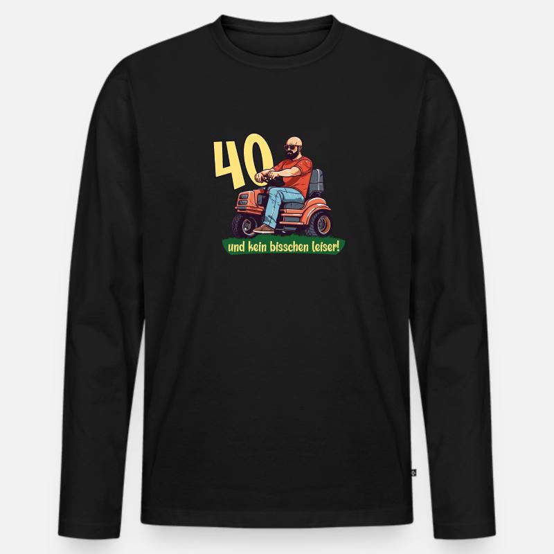 40 und kein bisschen leiser! - 40. Geburtstag - Männer Premium Bio Langarmshirt - Schwarz