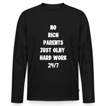 No rich Parents Just only Hard Work - Männer Premium Bio Langarmshirt - Schwarz - Vorne - Nico (187cm)