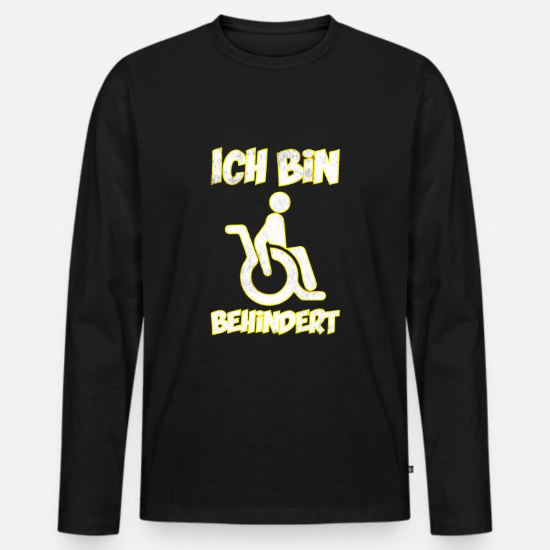 Ich bin behindert - Männer Premium Bio Langarmshirt - Schwarz