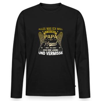 All I want is for my dad to be in heaven - Men's Premium Organic Long Sleeve Shirt - black - Front - Nico (187cm)