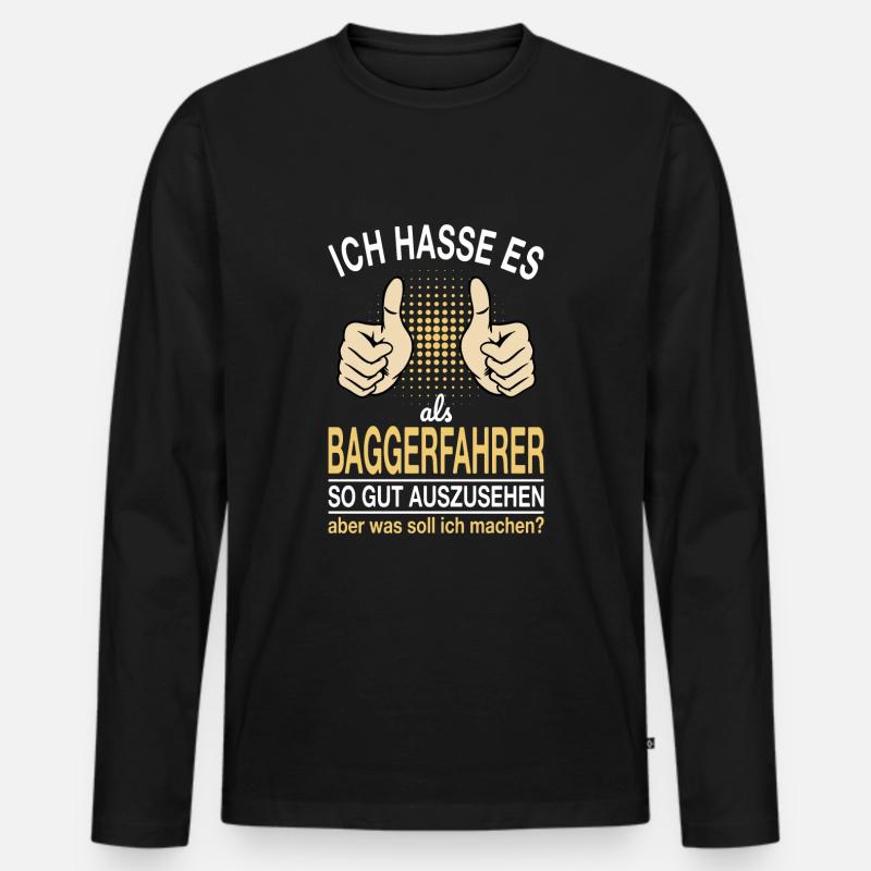 Baggerfahrer Spruch - Männer Premium Bio Langarmshirt - Schwarz