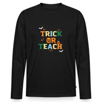 Trick or Teach Lehrer Halloween Geschenk - Männer Premium Bio Langarmshirt - Schwarz - Vorne - Nico (187cm)