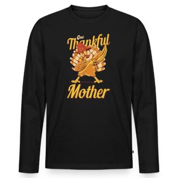 One Thankful Mother Turkey Family Matching Funny - Men's Premium Organic Long Sleeve Shirt - black - Front - Nico (187cm)