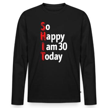 30 déclaration anniversaire 30 ans - T-shirt manches longues Premium bio Homme - noir - Devant - Nico (187cm)