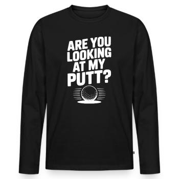 Schaust du auf meinen Putt - Männer Premium Bio Langarmshirt - Schwarz - Vorne - Nico (187cm)