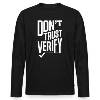 Don't Trust Verify - Truth Seeker Crypto Quote  - Men's Premium Organic Long Sleeve Shirt - black - Front - Nico (187cm)