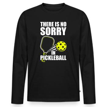 There is no sorry lustiges Pickleball Spieler - Männer Premium Bio Langarmshirt - Schwarz - Vorne - Nico (187cm)