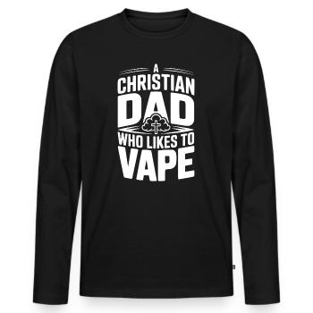 A Christian Dad Who Likes To Vape - Men's Premium Organic Long Sleeve Shirt - black - Front - Nico (187cm)