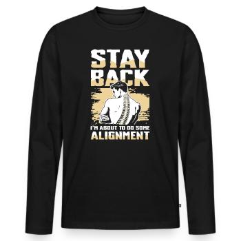 Rückzug Ich Mache Eine Ausrichtung - Männer Premium Bio Langarmshirt - Schwarz - Vorne - Nico (187cm)