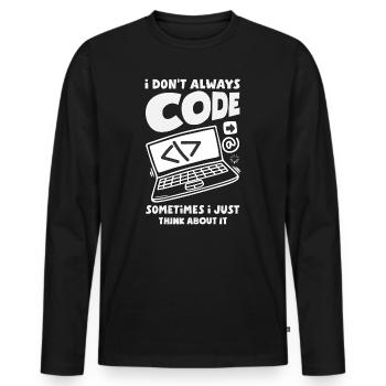 Don't Always Code Programmer - Men's Premium Organic Long Sleeve Shirt - black - Front - Nico (187cm)