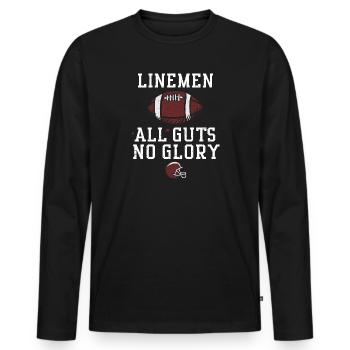 Linemen All Guts No Glory - Men's Premium Organic Long Sleeve Shirt - black - Front - Nico (187cm)