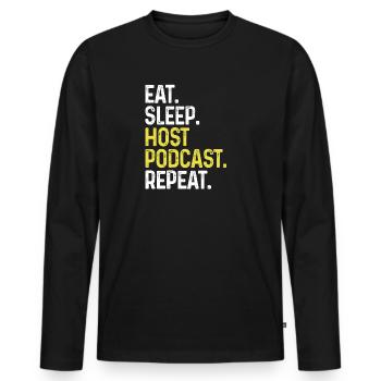 Eat Sleep Host Podcast Lustiges Podcasting Geschenk - Männer Premium Bio Langarmshirt - Schwarz - Vorne - Nico (187cm)