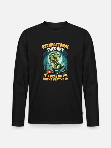 Funny Dino: Occupational Therapy Design - Men's Premium Organic Long Sleeve Shirt - black
