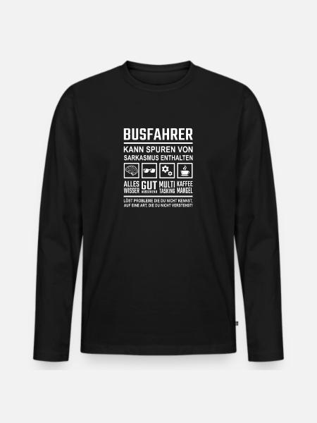 Busfahrer Sarkasmus - Männer Premium Bio Langarmshirt - Schwarz