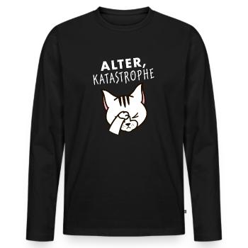 Alter, Katastrophe - Kater Katze Facepalm - Männer Premium Bio Langarmshirt - Schwarz - Vorne - Nico (187cm)