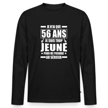 je n ai que 56 ans / humour anniversaire 56 ans - T-shirt manches longues Premium bio Homme - noir - Devant - Nico (187cm)