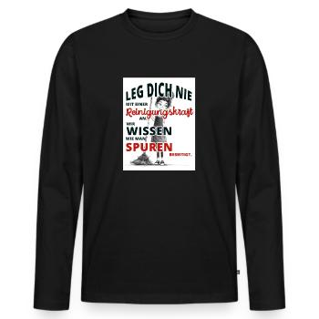Leg dich nie mit einer Reinigungskraft an - Männer Premium Bio Langarmshirt - Schwarz - Vorne - Nico (187cm)