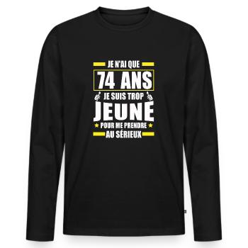je n ai que 74 ans / cadeau anniversaire 74 ans - T-shirt manches longues Premium bio Homme - noir - Devant - Nico (187cm)