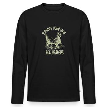 Support Your Local Egg Dealer Funny Eggs - Men's Premium Organic Long Sleeve Shirt - black - Front - Nico (187cm)