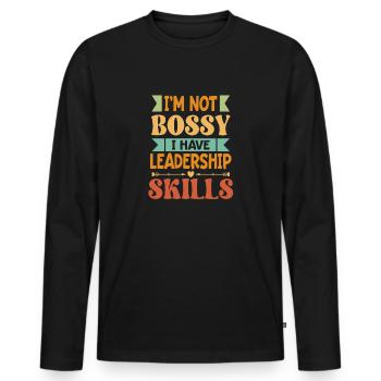 Je ne suis pas autoritaire, j’ai des compétences en leadership - T-shirt manches longues Premium bio Homme - noir - Devant - Nico (187cm)