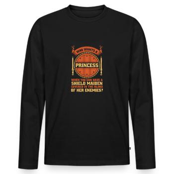 Who wants a princess when you're a shieldmaiden - Men's Premium Organic Long Sleeve Shirt - black - Front - Nico (187cm)