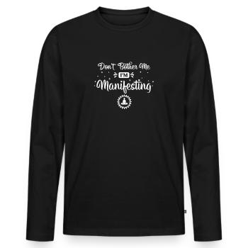 Laissez-moi tranquille, je manifeste des manifestations spirituelles - T-shirt manches longues Premium bio Homme - noir - Devant - Nico (187cm)