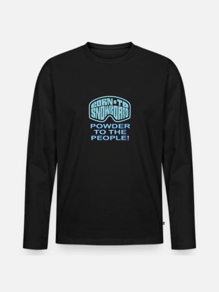 Snowboard - Poudreuse pour les gens - T-shirt manches longues Premium bio Homme - noir