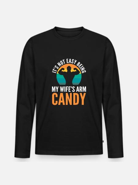 Arm Candy Husband - Men's Premium Organic Long Sleeve Shirt - black