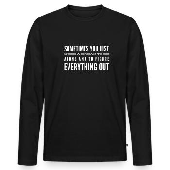 Parfois, vous avez juste besoin d’une pause - T-shirt manches longues Premium bio Homme - noir - Devant - Nico (187cm)