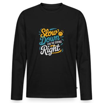 Calmez-vous - vous faites ce qu’il faut - T-shirt manches longues Premium bio Homme - noir - Devant - Nico (187cm)