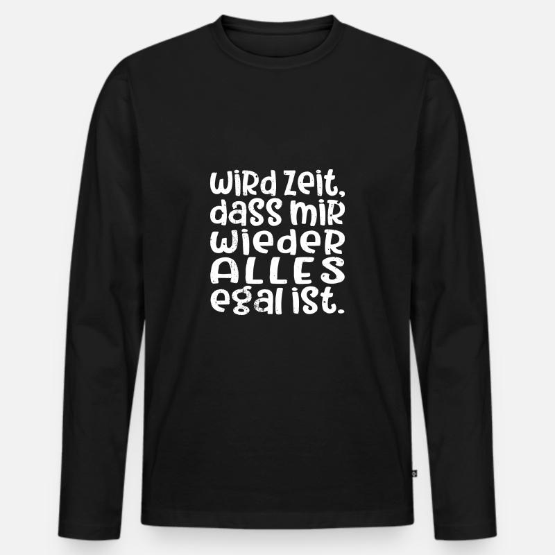 Mir ist alles egal Spruch Sarkasmus - Männer Premium Bio Langarmshirt - Schwarz