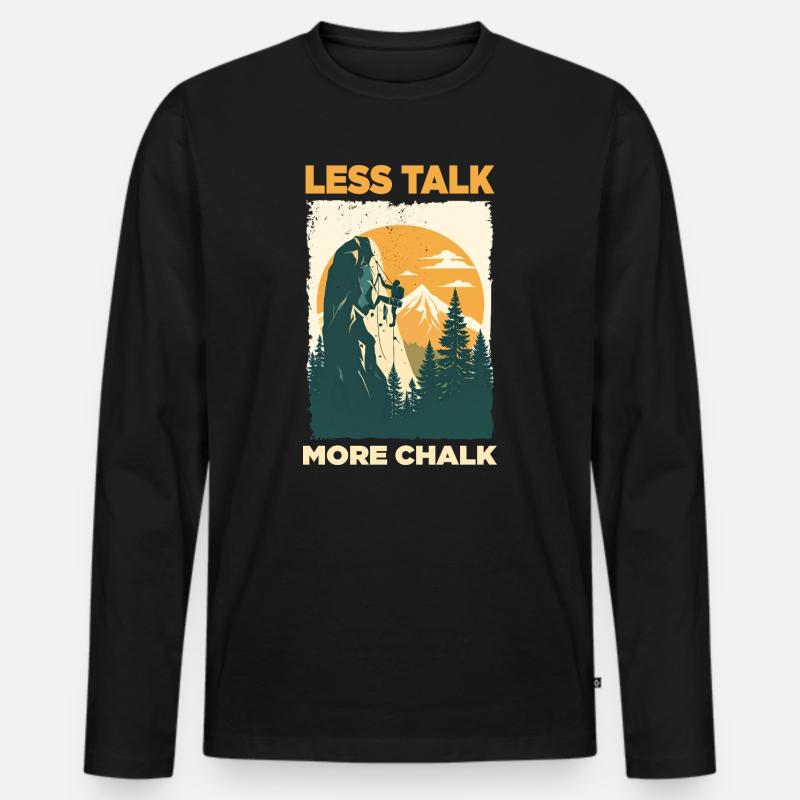 Kletteraussage Less Talk More Chalk - Männer Premium Bio Langarmshirt - Schwarz