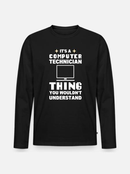 Lustiger Computerfreak Computertechniker - Männer Premium Bio Langarmshirt - Schwarz